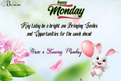 Inspirational Monday Blessings & Quotes for a Blessed Week