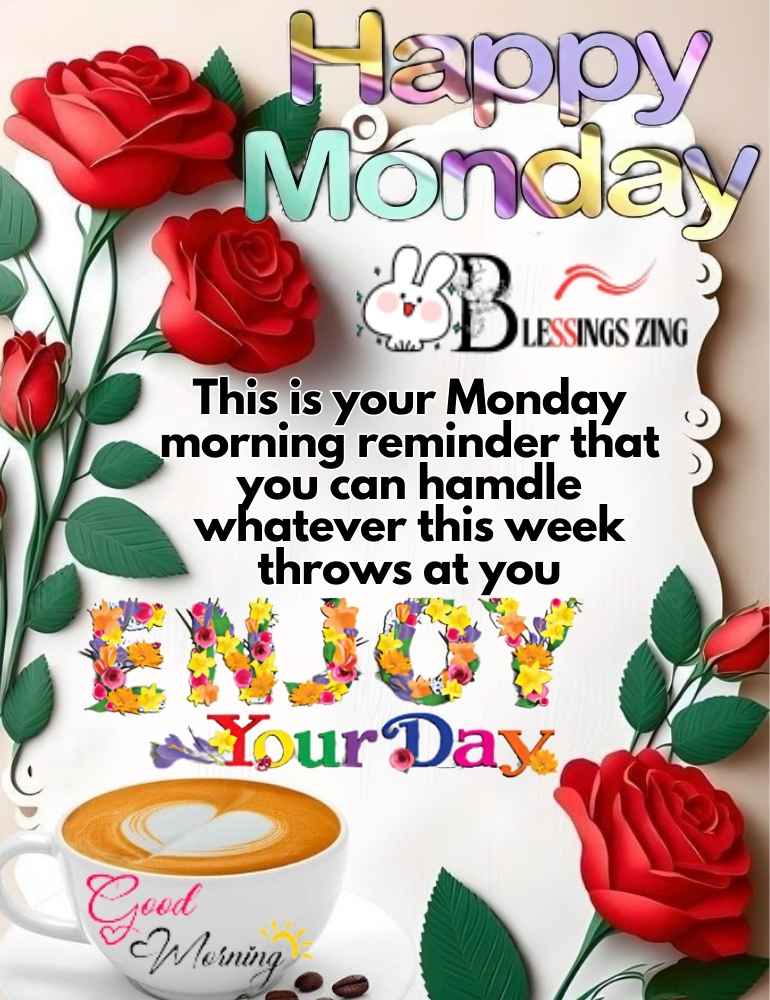 heart touching Monday blessings quote with flowers and a cup of coffee