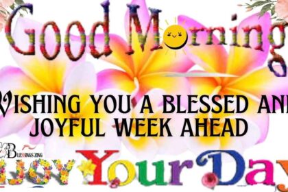 60+ Good Morning Monday Blessings To Start Your Week Right