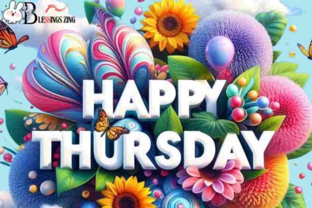 55 Happy Thursday Blessings to Enrich Your Life - Blessings Zing