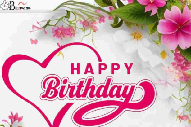 65 Happy Birthday Blessings, Quotes, Wishes, and Images