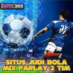 Why Judi Bola Parlay Is the Most Exciting Way to Bet on Football?